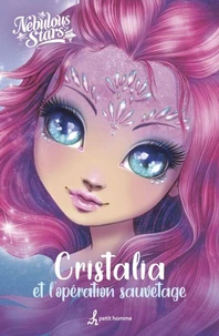 Cristalia et l'ope´ration sauvetage