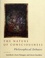 The Nature of Consciousness. Philosophical Debates