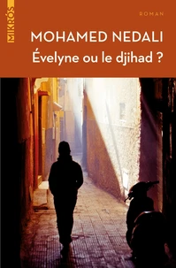 Evelyne ou le djihad ?