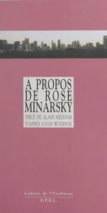 À propos de Rose Minarsky...