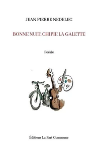 Bonne nuit, Chipie-la-galette