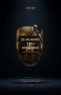 El Humano y sus Máscaras