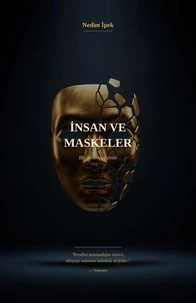 İnsan ve Maskeler