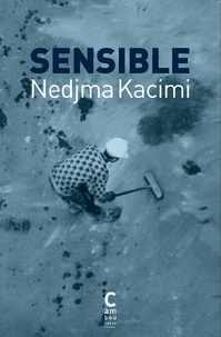 Nedjma Kacimi - Sensible.