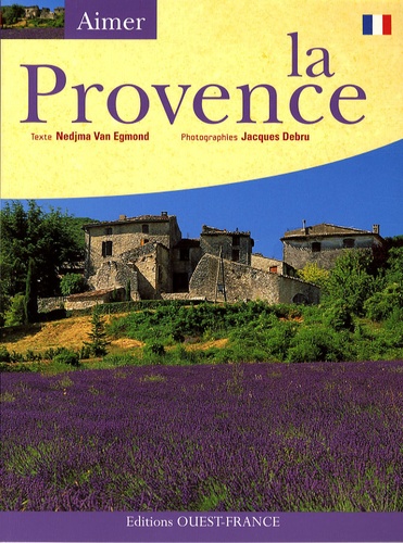 Nedjma Van Egmond et Jacques Debru - La Provence.