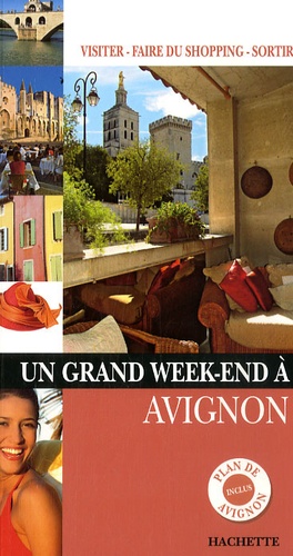 Un Grand Week-end à Avignon