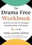 The Drama Free Workbook. Practical Exercises for Managing Unhealthy Family Relationships