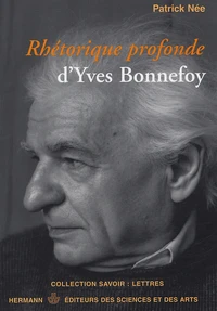 Rhétorique profonde d'Yves Bonnefoy