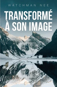 Transformé à son image