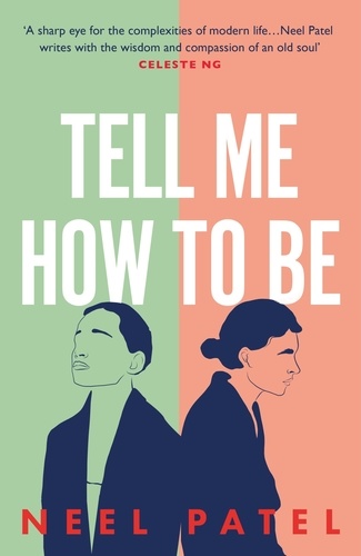 Tell Me How to Be. A beautifully moving story of family and first love