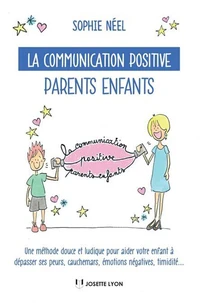 La communication positive parents enfants