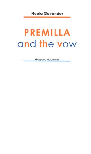 Neela Govender - Premilla and the vow.