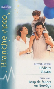 Pédiatre et papa, Coup de foudre en Norvège