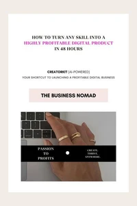 How to Turn Any Skill Into a Highly Profitable Digital Product in 48 Hours
