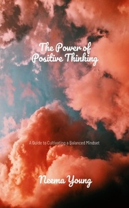  Neema Young - The Power of Positive Thinking.