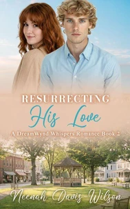 Resurrecting His Love