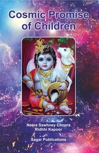  Neera Sawhney Chopra Ridhhi Ka - Cosmic Promise of Children.