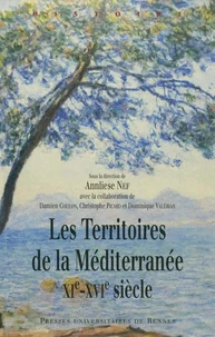 Les territoires de la Méditerranée (XIe-XVIe siècle)