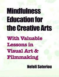 Mindfulness Education for the Creative Arts