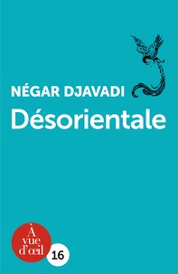 Livres audio gratuits pour le téléchargement sur iPod touch Désorientale par Négar Djavadi in French 9791026900771 iBook CHM ePub