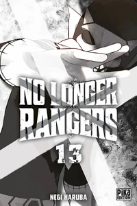 No Longer Rangers Tome 13