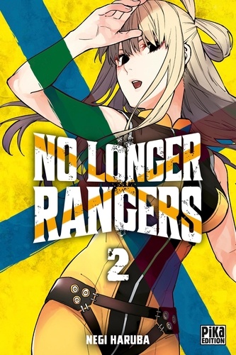 No Longer Rangers Tome 2