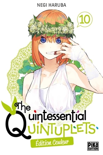 The Quintessential Quintuplets Tome 10 -  -  Edition spéciale en couleurs