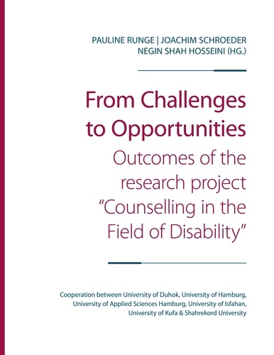 Negin Shah Hosseini et Pauline Runge - From Challenges to Opportunities - Outcomes of the research project “Counselling in the Field of Disability”.