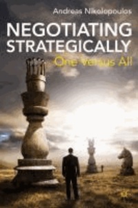 Negotiating Strategically - One Versus All.