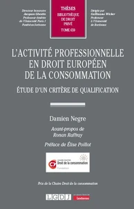 L'activité professionnelle en droit européen de la consommation