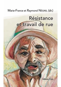 Résistance et travail de rue