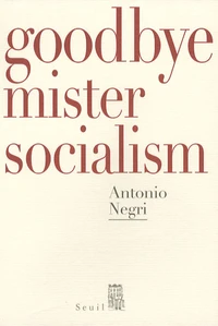 Goodbye Mister Socialism