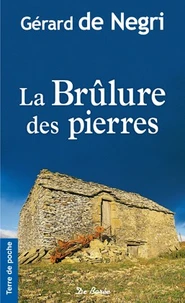 La brûlure des pierres