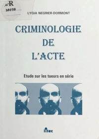 Criminologie de l'acte