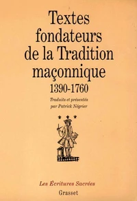 Textes fondateurs de la tradition maçonnique