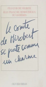 Le Comte de Mirobert se porte comme un charme