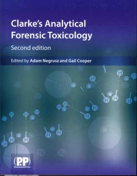 Clarke's Analytical Forensic Toxicology