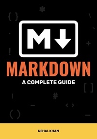  Nehal Khan - Markdown: A Complete Guide.