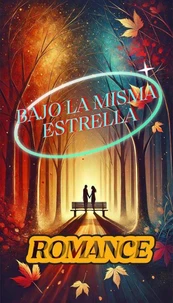 BAJO LA MISMA ESTRELLA