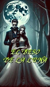 EL BESO DE LA LUNA