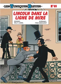 Lincoln dans la ligne de mire