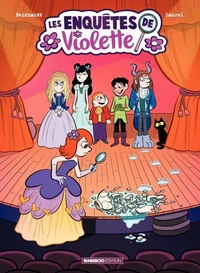 Les enquêtes de Violette Tome 3