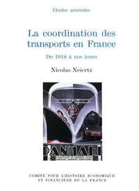 La coordination des transports en France, de 1918 à nos jours