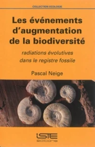 Les événéments d'augmentation de la biodiversité : radiations évolutives dans le registre fossile