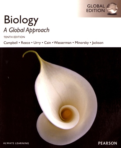 Neil A. Campbell et Jane B. Reece - Biology - A Global Approach.