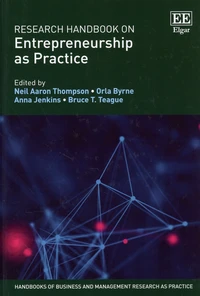 Research Handbook on Entrepreneurship as Practice