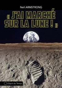 "J'ai marché sur la Lune"