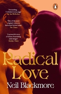 Ebook gratuit télécharger de nouvelles versions Radical Love 9781529152098  par Neil Blackmore (Litterature Francaise)