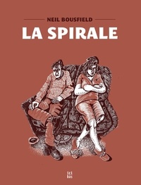 Neil Bousfield - La spirale - Un roman sans paroles.