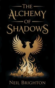 The Alchemy of Shadows